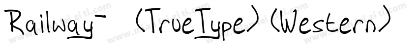 Railway-常规(TrueType) (Western)字体转换
